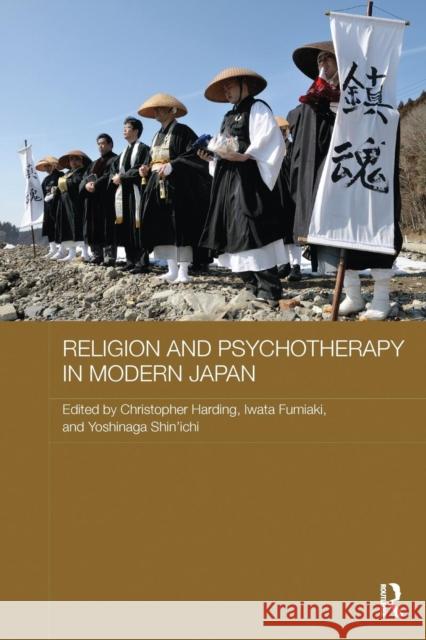 Religion and Psychotherapy in Modern Japan Christopher Harding Iwata Fumiaki Yoshinaga Shi 9781138628991 Routledge - książka