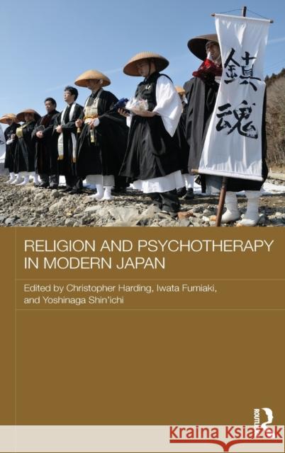 Religion and Psychotherapy in Modern Japan Christopher Harding Fumiaki Iwata Yoshinaga Shinâ€™ichi 9781138775169 Taylor and Francis - książka