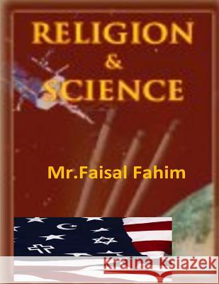 Religion and Science MR Faisal Fahim Dr Maurice Bucaille 9781493568475 Createspace - książka