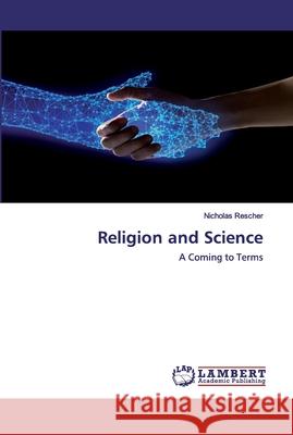 Religion and Science Nicholas Rescher 9786202529952 LAP Lambert Academic Publishing - książka