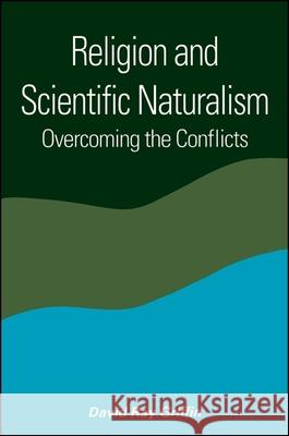 Religion and Scientific Naturalism David Ray Griffin 9780791445648 State University of New York Press - książka