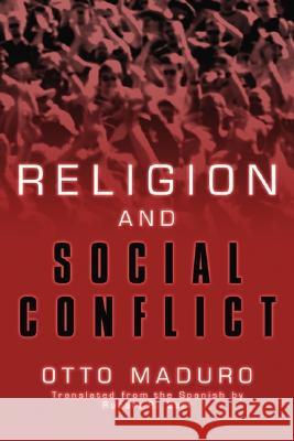 Religion and Social Conflicts Otto Maduro Robert R. Barr 9781597523387 Wipf & Stock Publishers - książka