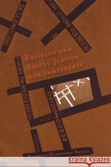 Religion and Social Justice for Immigrants Pierrette Hondagneu-Sotelo 9780813539096 Rutgers - książka