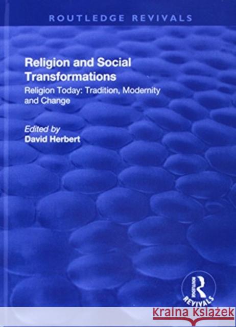 Religion and Social Transformations: Volume 2 David Herbert 9781138726734 Routledge - książka