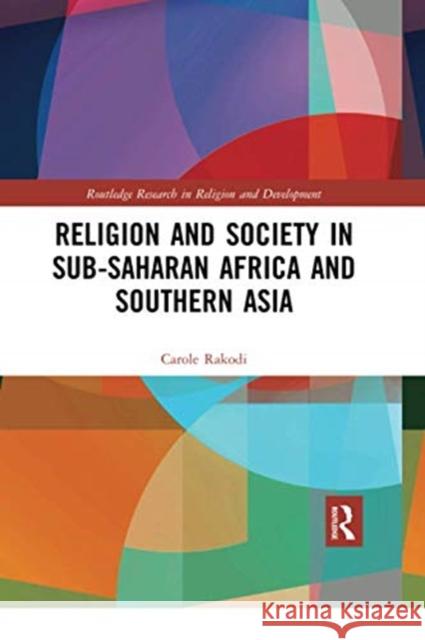 Religion and Society in Sub-Saharan Africa and Southern Asia Carole Rakodi 9780367731106 Routledge - książka