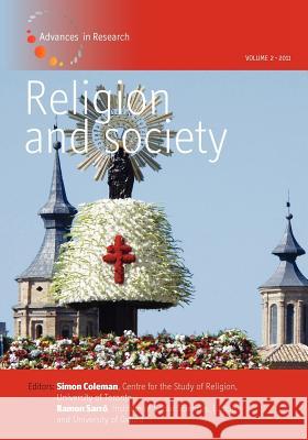 Religion and Society: Volume 2: Advances in Research Coleman, Simon 9780857454546 Berghahn Books - książka