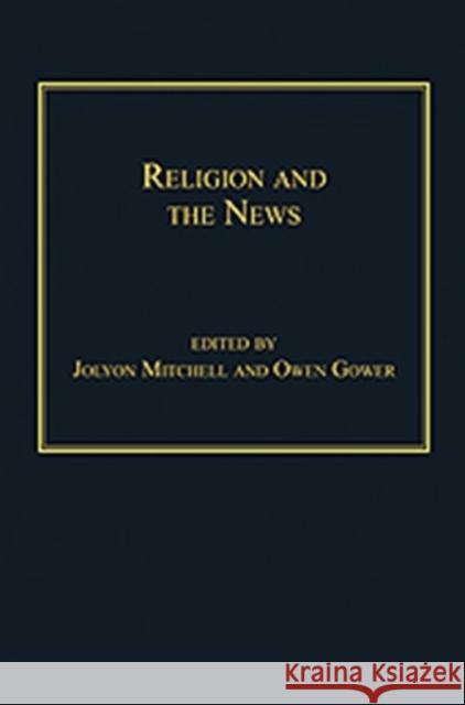 Religion and the News Jolyon Mitchell 9781409420187  - książka