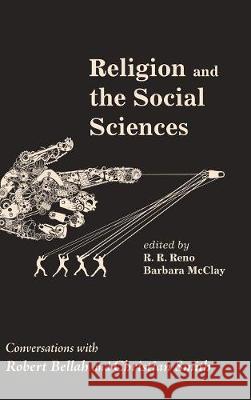 Religion and the Social Sciences R R Reno, Barbara McClay 9781498236447 Cascade Books - książka