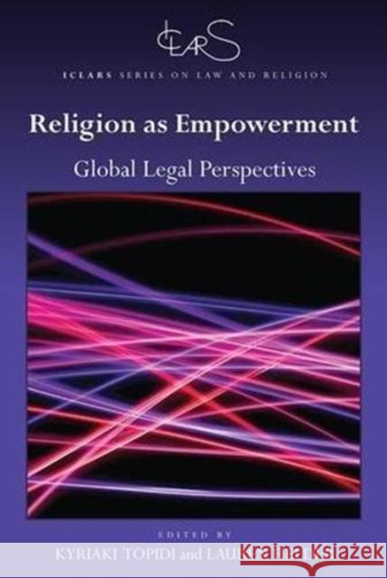 Religion as Empowerment: Global Legal Perspectives Kyriaki Topidi Lauren Fielder 9781138606609 Routledge - książka