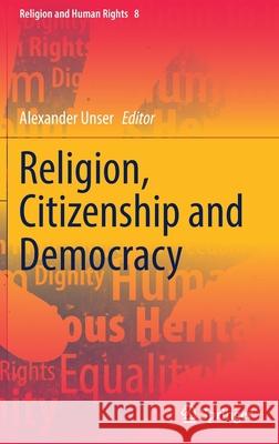 Religion, Citizenship and Democracy Alexander Unser 9783030832766 Springer - książka