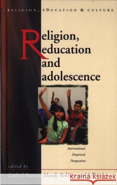 Religion, Education and Adolescence : International Empirical Perspectives  9780708319574 UNIVERSITY OF WALES PRESS - książka