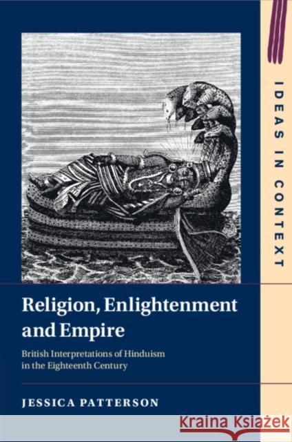 Religion, Enlightenment and Empire Jessica (University of Cambridge) Patterson 9781009017688 Cambridge University Press - książka