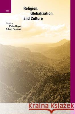 Religion, Globalization and Culture Peter Beyer Lori Beaman 9789004154070 Brill - książka
