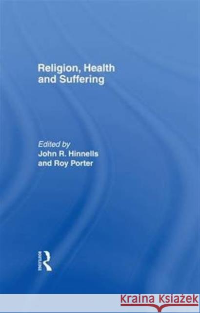 Religion Health & Suffering Porter 9781138997226 Routledge - książka