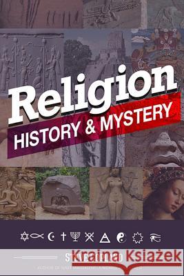 Religion: History and Mystery Steve Copland 9781494789671 Createspace - książka