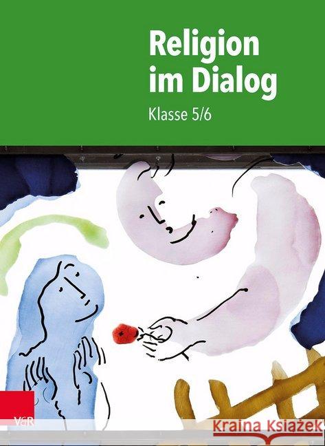 Religion im Dialog - Klasse 5/6 Jan Bartels Susanne Burig-Heinze Sebastian Hennig 9783525702512 Vandenhoeck and Ruprecht - książka
