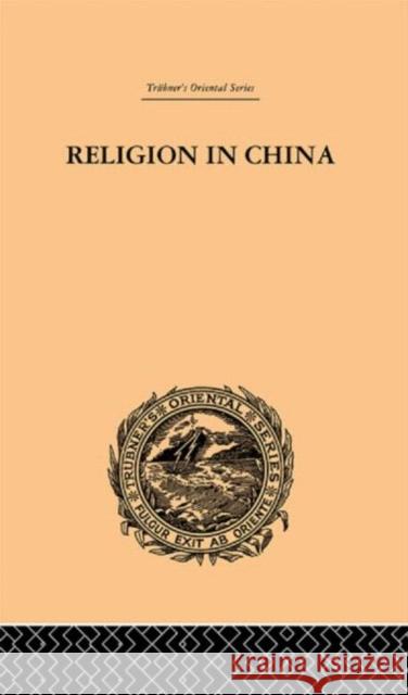 Religion in China : A Brief Account of the Three Religions of the Chinese Joseph Edkins 9780415244879 Routledge - książka