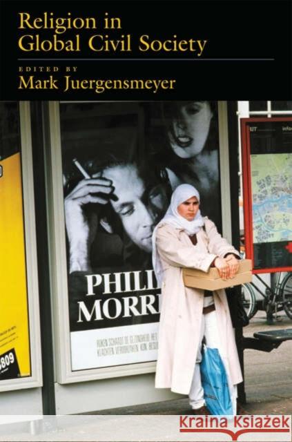 Religion in Global Civil Society Mark Juergensmeyer 9780195188356 Oxford University Press - książka