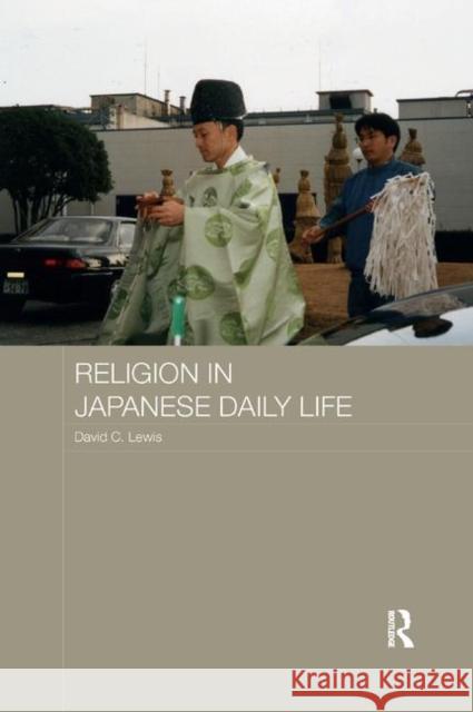Religion in Japanese Daily Life David C. Lewis 9780367878016 Routledge - książka