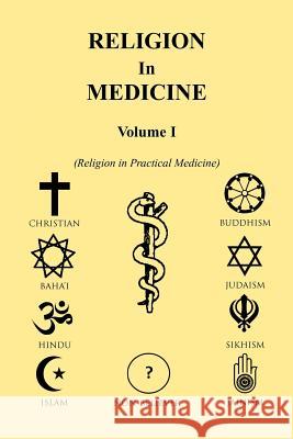 Religion in Medicine Volume I John B. Dawson 9781465368300 Xlibris Corporation - książka