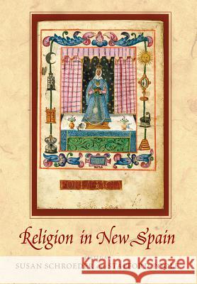 Religion in New Spain Susan Schroeder Stafford Poole 9780826339799 University of New Mexico Press - książka