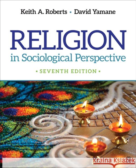 Religion in Sociological Perspective Keith a. Roberts David A. Yamane 9781506366067 Sage Publications, Inc - książka