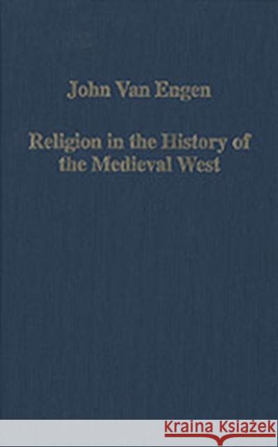 Religion in the History of the Medieval West  9780860789406 Ashgate Publishing Limited - książka