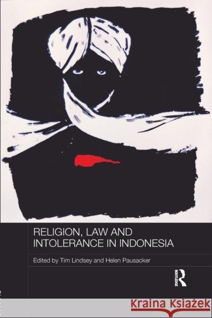 Religion, Law and Intolerance in Indonesia  9781138477285 Routledge Law in Asia - książka