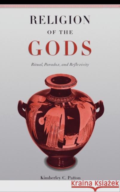 Religion of the Gods Patton, Kimberley Christine 9780195091069 Oxford University Press, USA - książka