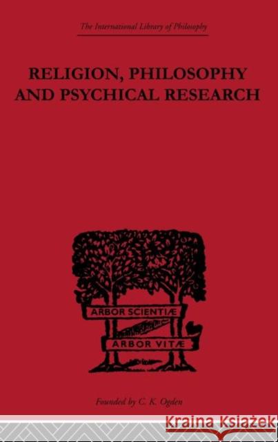 Religion, Philosophy and Psychical Research : Selected Essays C.D. Broad   9780415614092 Taylor and Francis - książka