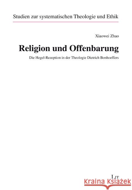 Religion und Offenbarung Zhao, Xiaowei 9783643154507 LIT Verlag - książka