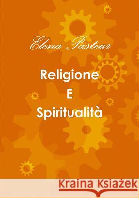 Religione e Spiritualità Pasteur, Elena 9781326976613 Lulu.com - książka