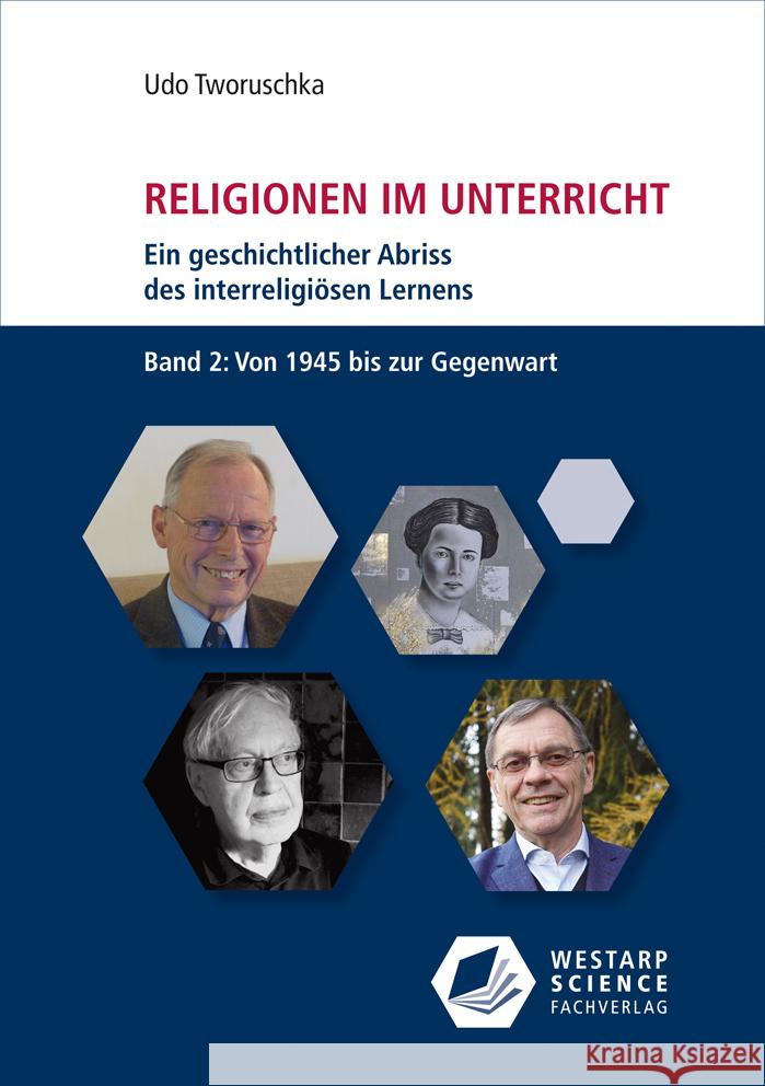 Religionen im Unterricht. Ein geschichtlicher Abriss des interreligiösen Lernens Tworuschka, Udo 9783866171893 Westarp Wissenschaften - książka