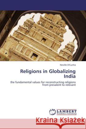 Religions in Globalizing India D'Cunha, Neville 9783847346708 LAP Lambert Academic Publishing - książka