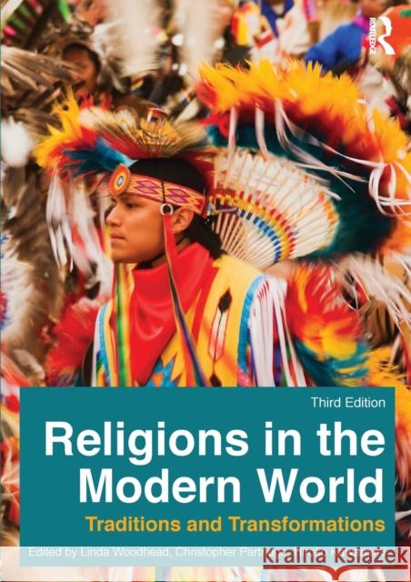 Religions in the Modern World: Traditions and Transformations Christopher Partridge Linda Woodhead Hiroko Kawanami 9780415858816 Routledge - książka