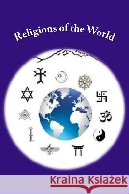 Religions of the World: Religions Marzpetuni Zadoyan 9781539646617 Createspace Independent Publishing Platform - książka