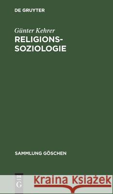 Religionssoziologie Ga1/4nter Kehrer 9783110027853 Walter de Gruyter - książka