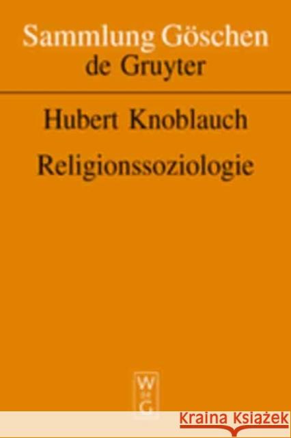 Religionssoziologie Knoblauch, Hubert 9783110163476 De Gruyter - książka