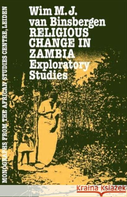 Religious Change In Zambia Van 9780710300003 Taylor and Francis - książka