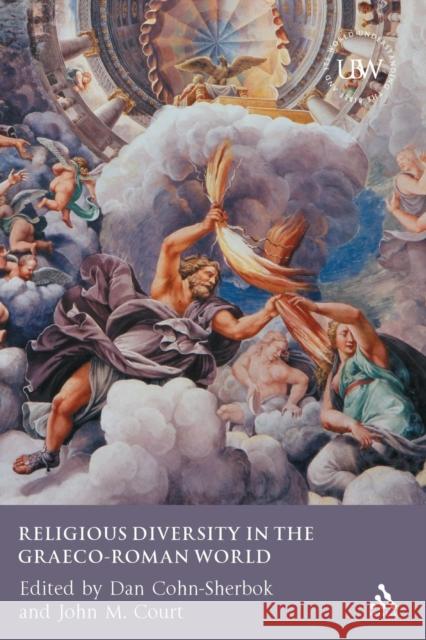 Religious Diversity in the Graeco-Roman World Daniel C. Cohn-Sherbok John M. Court Dan Cohn-Sherbok 9780567044914 T. & T. Clark Publishers - książka