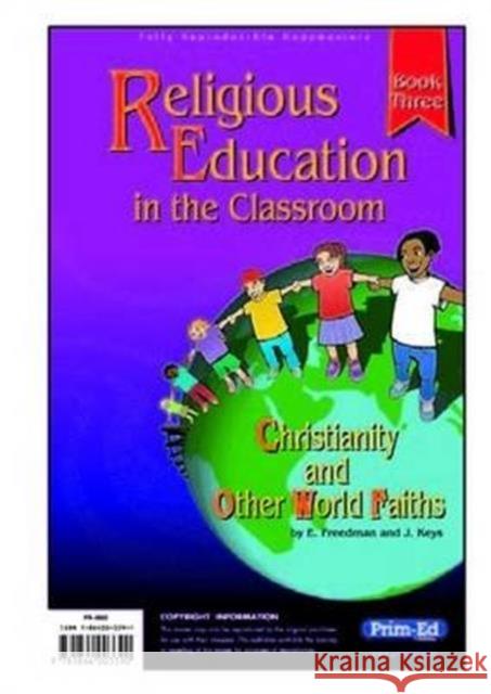 Religious Education in the Classroom J. Keys 9781864003390 Prim-Ed Publishing - książka