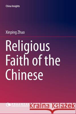 Religious Faith of the Chinese Xinping Zhuo Dong Zhao 9789811348679 Springer - książka