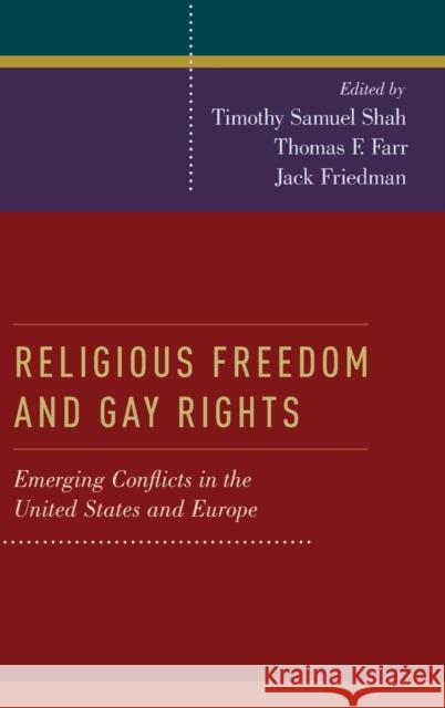 Religious Freedom and Gay Rights Shah 9780190600600 Oxford University Press, USA - książka