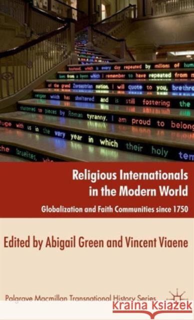 Religious Internationals in the Modern World: Globalization and Faith Communities Since 1750 Green, A. 9780230319509 Palgrave Macmillan - książka