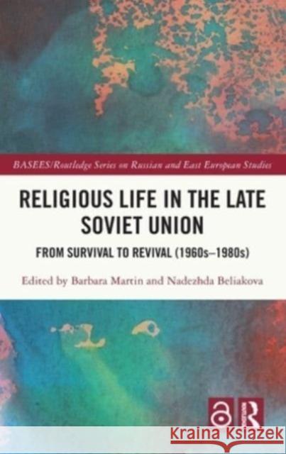 Religious Life in the Late Soviet Union  9781032317762 Taylor & Francis - książka