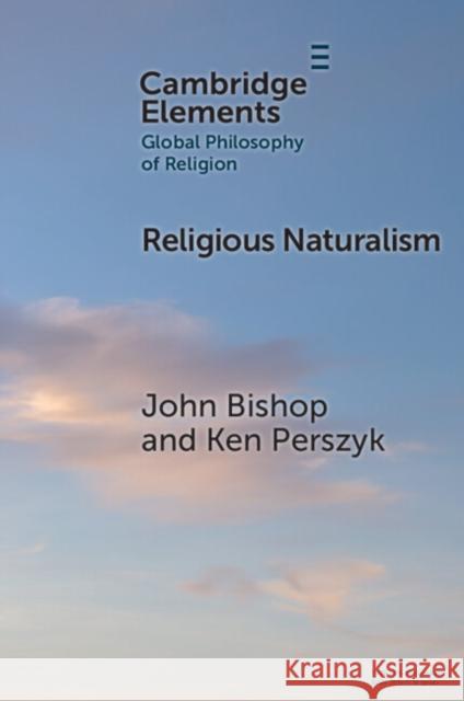 Religious Naturalism Ken (University of Waikato) Perszyk 9781009469098 Cambridge University Press - książka