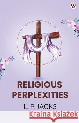 Religious Perplexities L. P. Jacks 9789371132145 Double 9 Books - książka