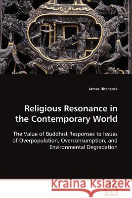 Religious Resonance in the Contemporary World James Hitchcock 9783639097672 VDM Verlag - książka