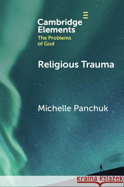 Religious Trauma Michelle Panchuk 9781009269674 Cambridge University Press - książka