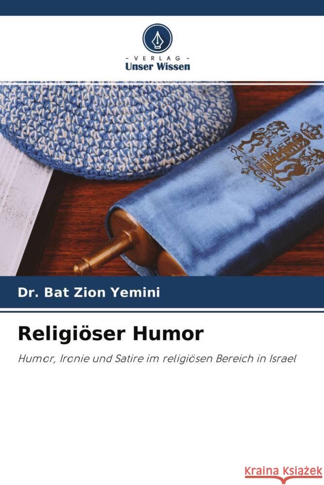 Religiöser Humor Zion Yemini, Dr. Bat 9786204332628 Verlag Unser Wissen - książka